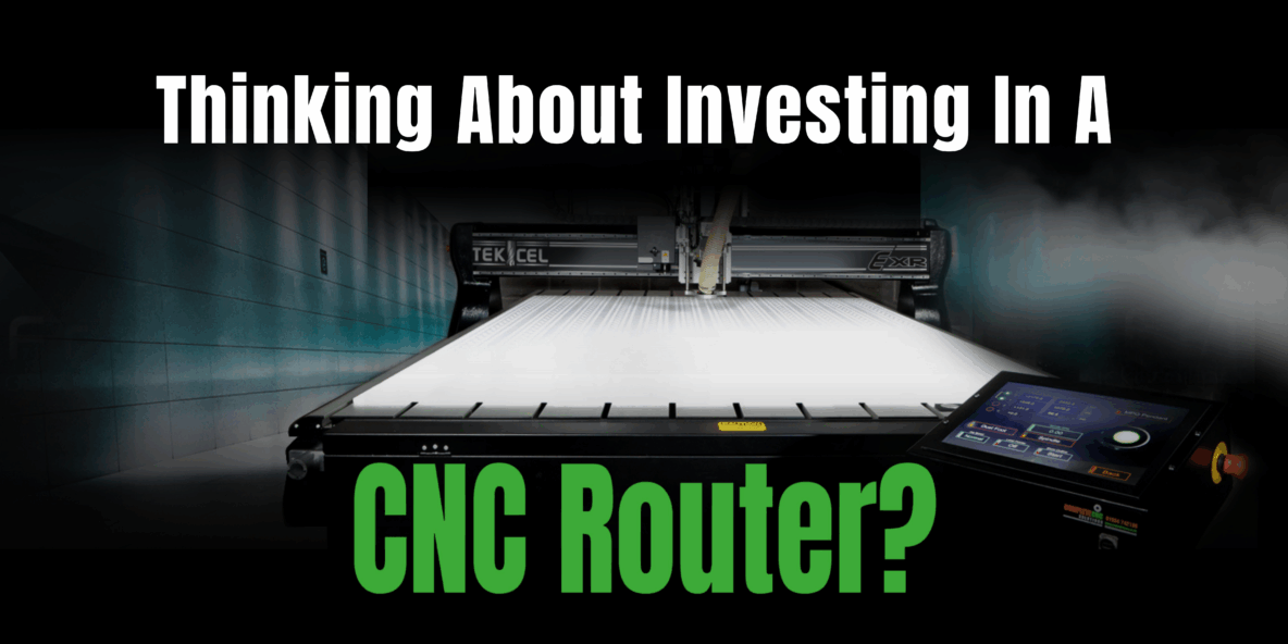 Complete CNC | Thinking About Investing in a CNC Router?