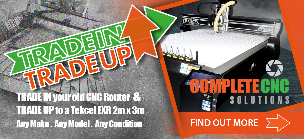 Complete CNC Solutions offers a CNC router Trade-In Trade-Up programme
