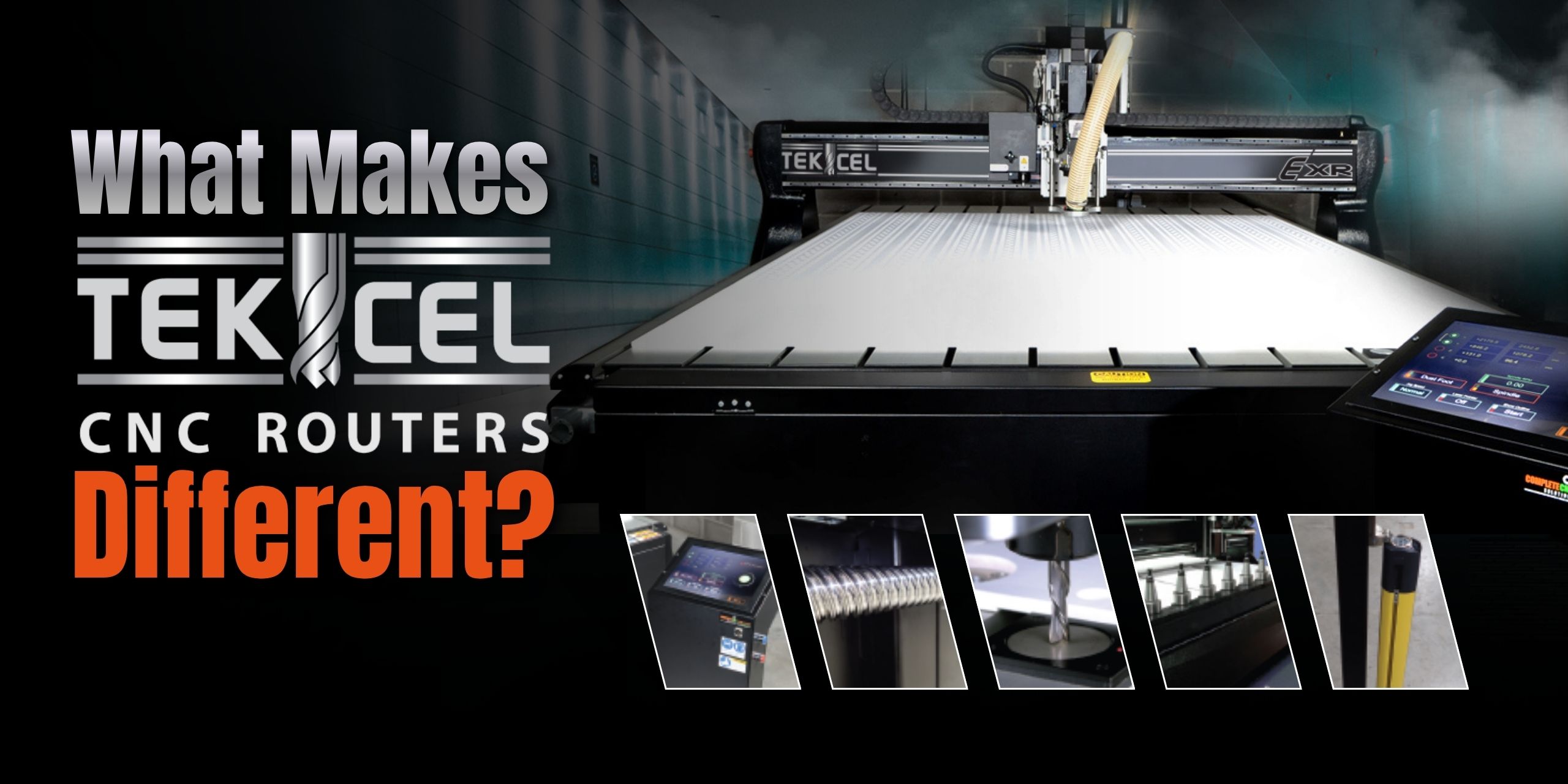Featured image for “What makes the Tekcel EXR CNC Router different?”